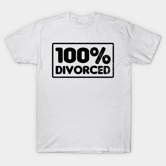 Divorced Shirt | 100% Divorced Gift T-Shirt by Gawkclothing